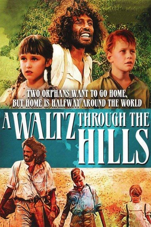A Waltz Through the Hills filmas online