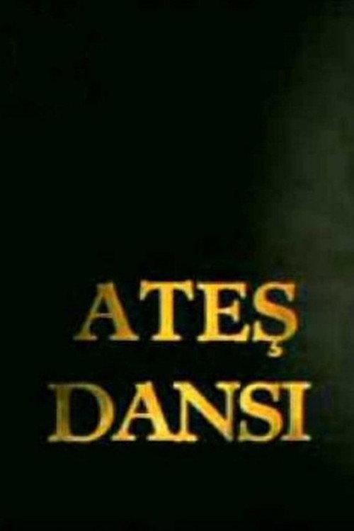 Ateş Dansı filmas online