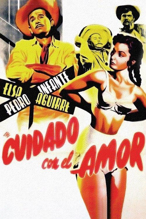 Cuidado con el amor filmas online