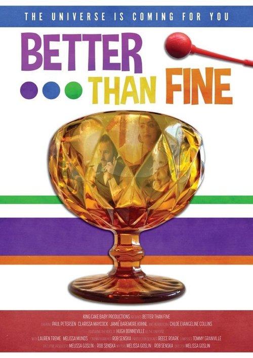 Better Than Fine filmas online