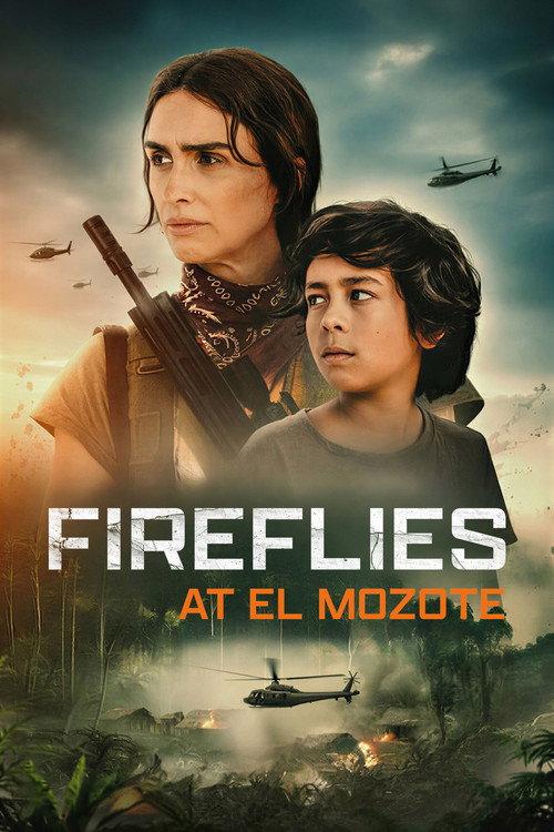 Luciérnagas en El Mozote filmas online