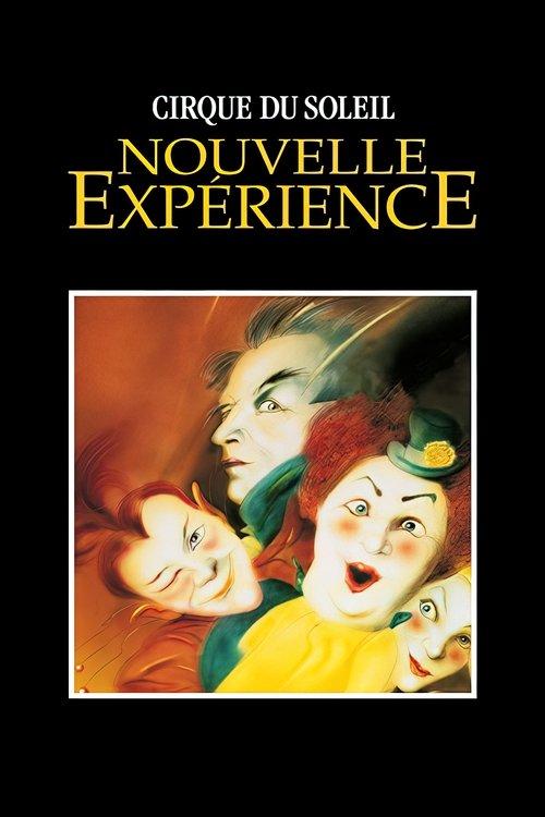 Cirque du Soleil: Nouvelle Expérience filmas online