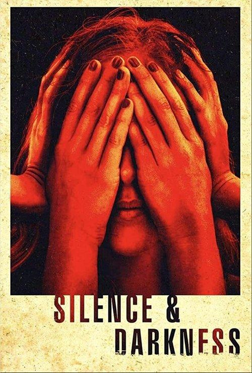 Silence & Darkness filmas online