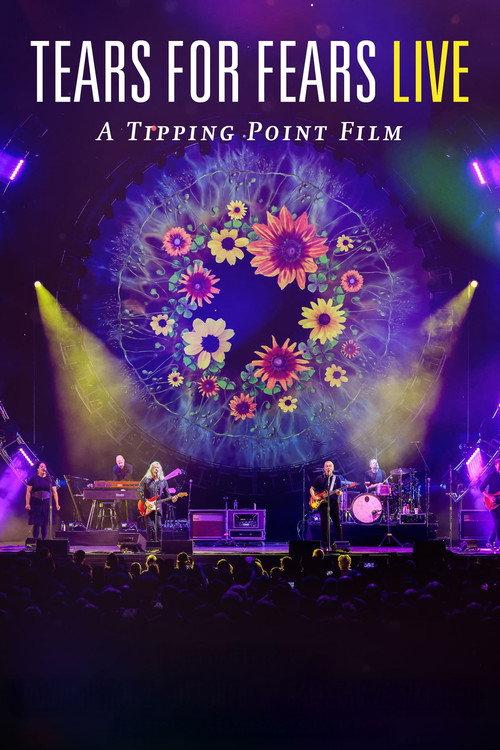 Tears for Fears Live (A Tipping Point Film) filmas online