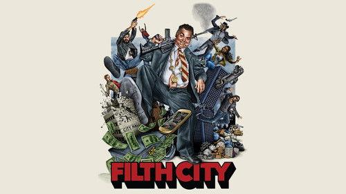 Filth City filmas žiurėti online