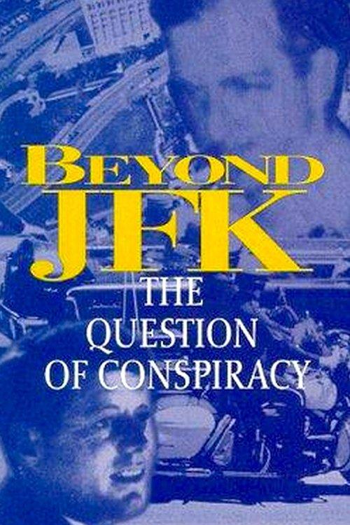 Beyond JFK: The Question of Conspiracy filmas online