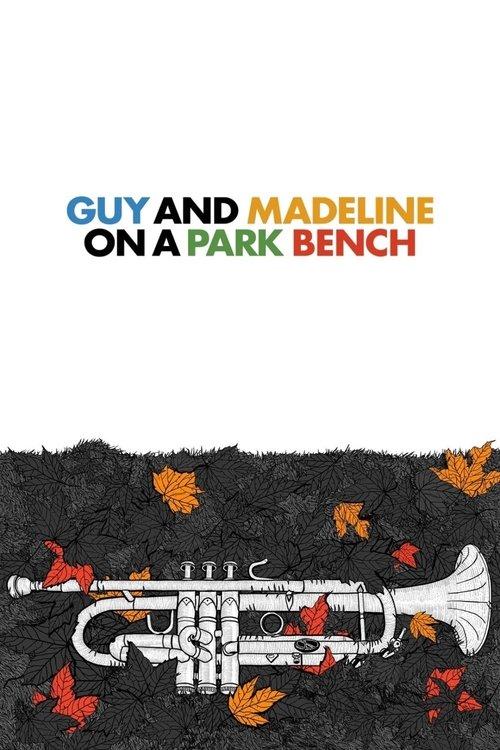 Guy and Madeline on a Park Bench filmas online