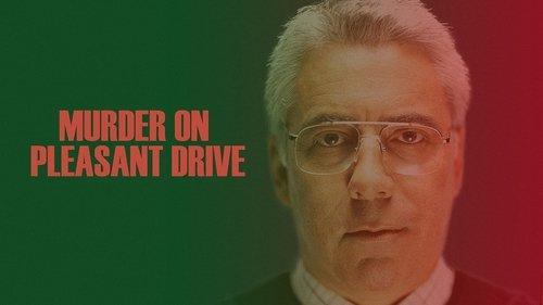 Murder on Pleasant Drive filmas žiurėti online