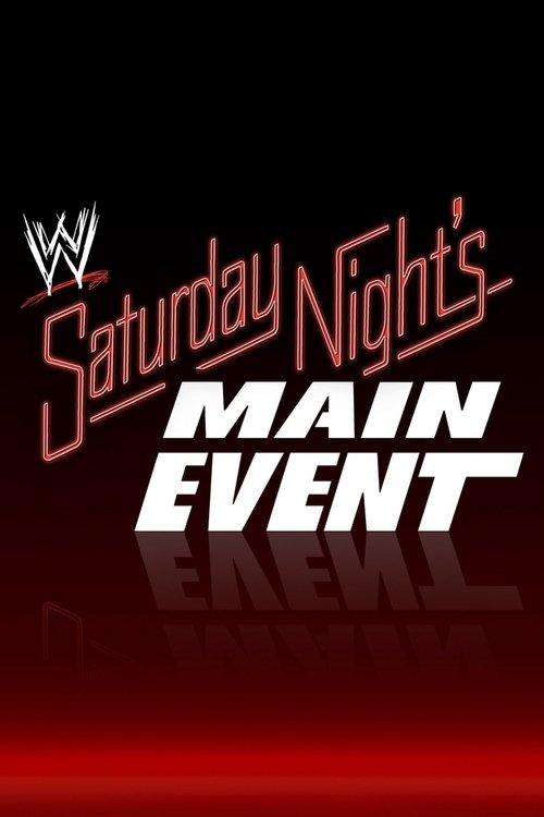WWE Saturday Night's Main Event filmas online