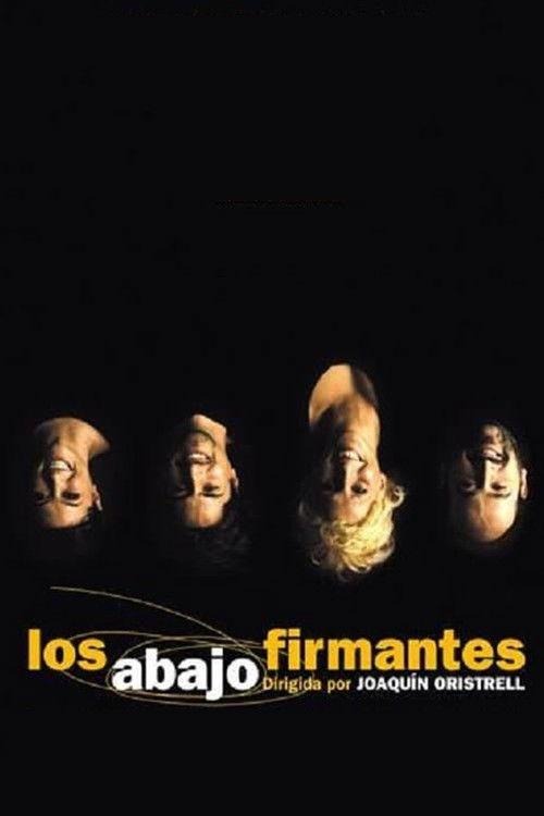 Los abajo firmantes filmas online