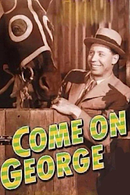 Come on George! filmas online