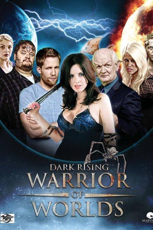 Dark Rising: Warrior of Worlds filmas online