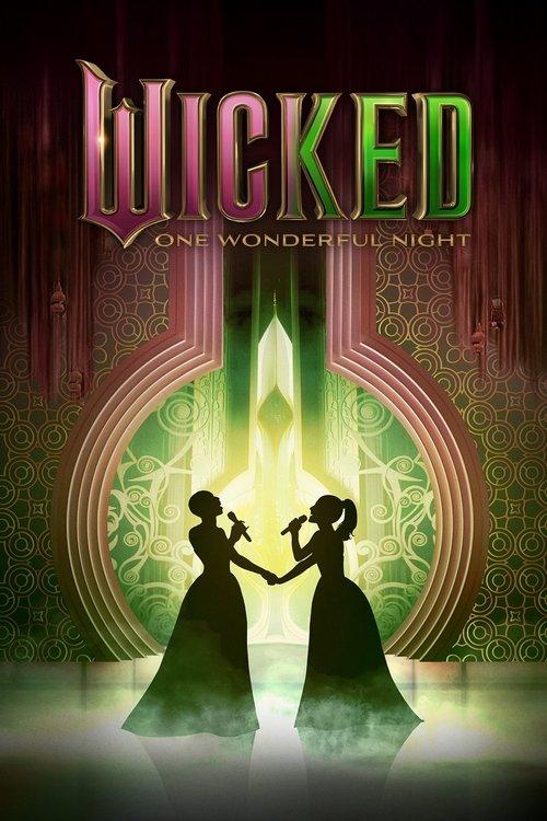Wicked: One Wonderful Night filmas online