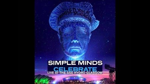 Simple Minds | Celebrate: Live at the SSE Hydro, Glasgow filmas žiurėti online