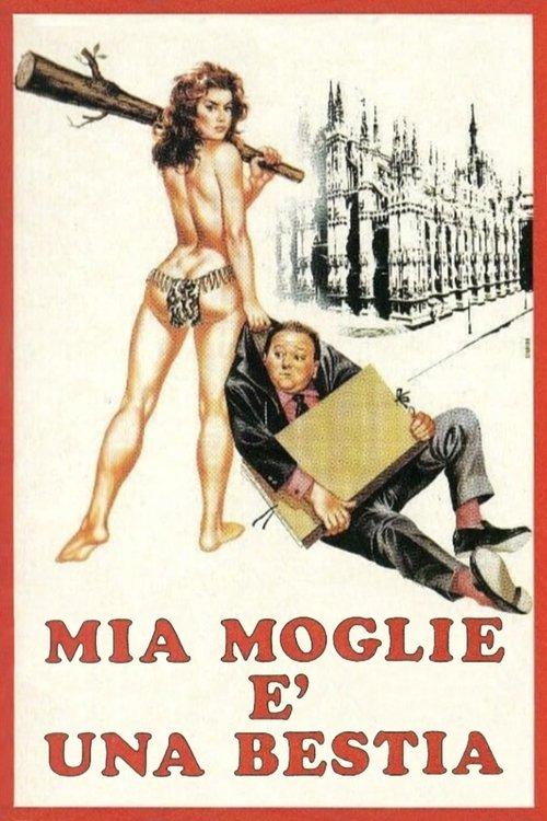 Mia moglie è una bestia filmas online