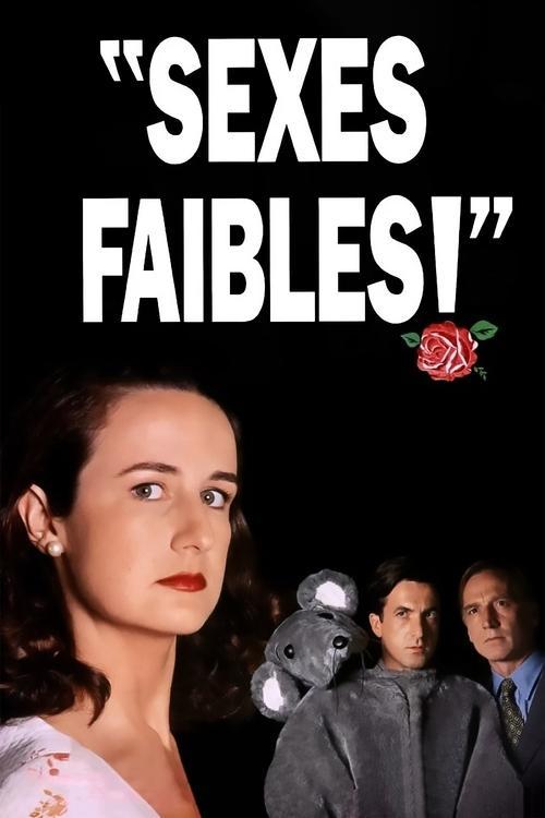 Sexes faibles ! filmas online