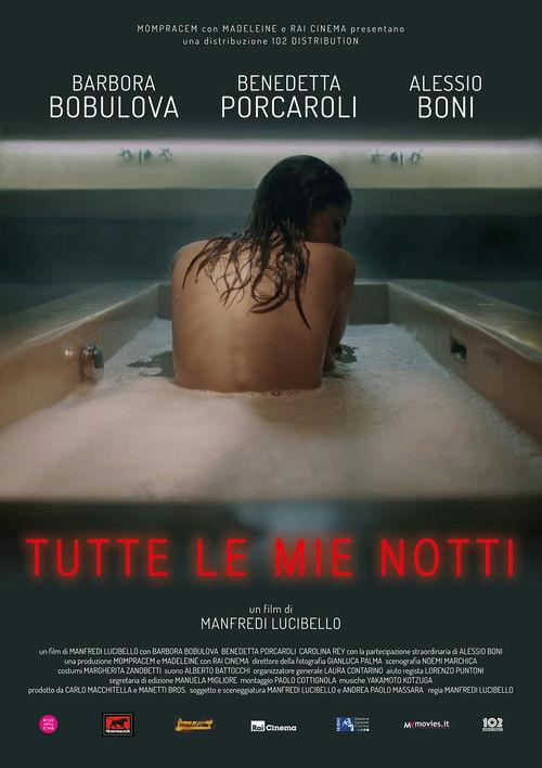 Tutte le mie notti filmas online