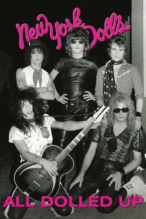 New York Dolls: All Dolled Up filmas online