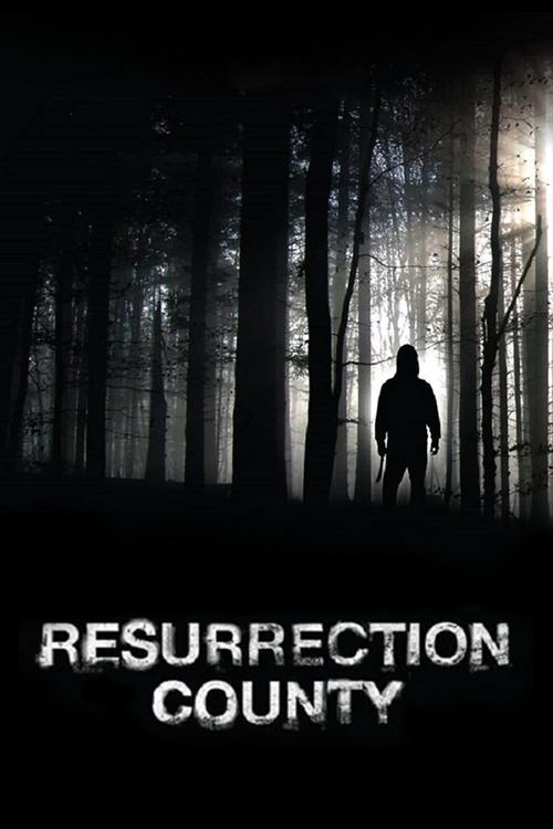 Resurrection County filmas online
