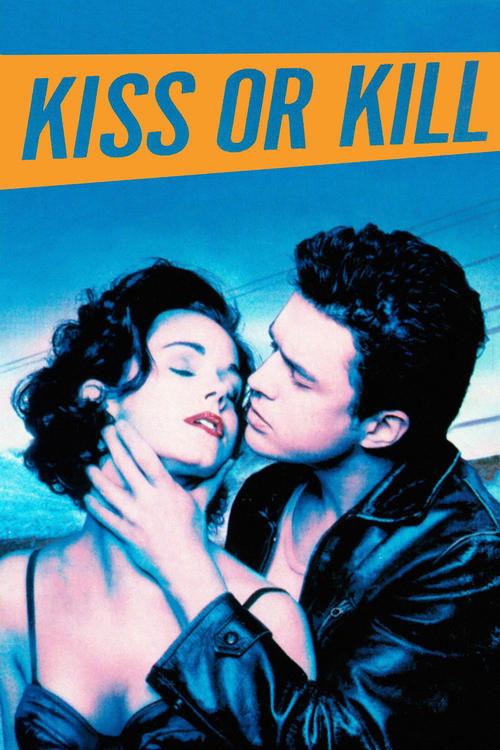 Kiss or Kill filmas online