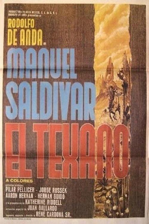 Manuel Saldivar, el texano filmas online