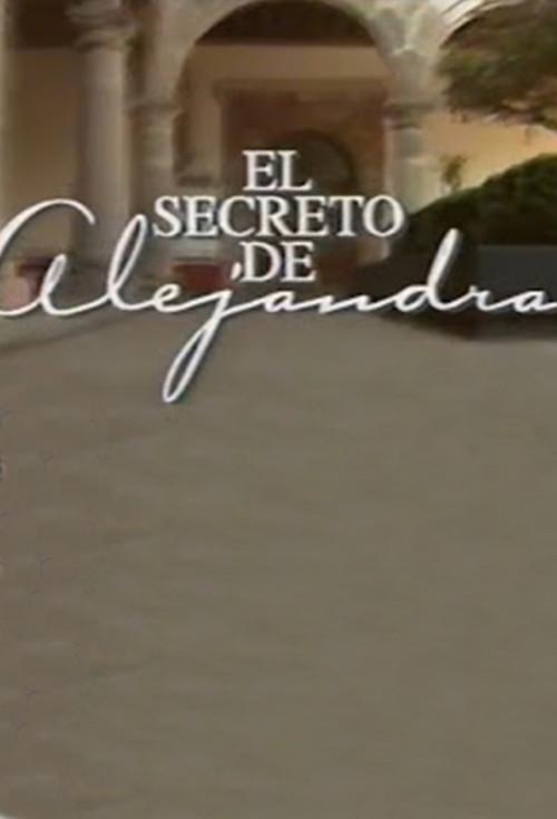 El Secreto de Alejandra filmas online
