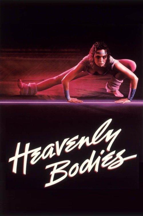 Heavenly Bodies filmas online