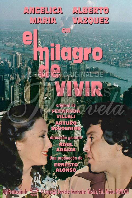 El milagro de vivir filmas online