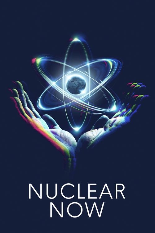 Nuclear Now filmas online