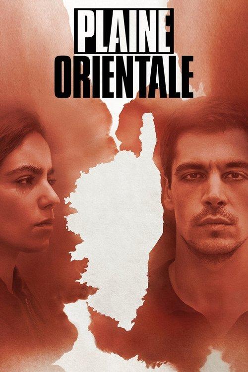 Plaine Orientale filmas online