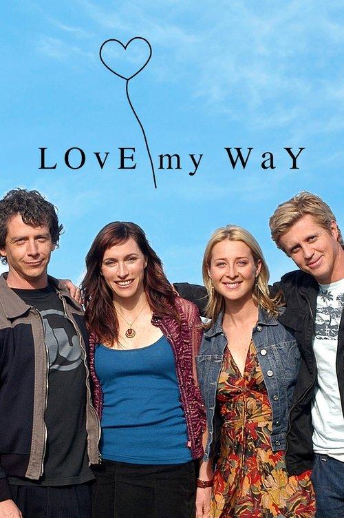 Love My Way filmas online