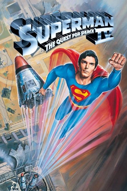 Superman IV: The Quest for Peace filmas online