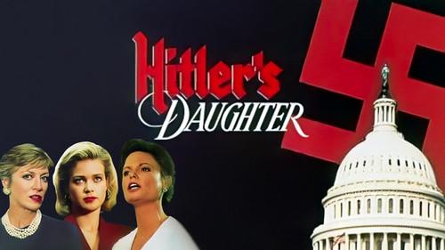 Hitler's Daughter filmas žiurėti online