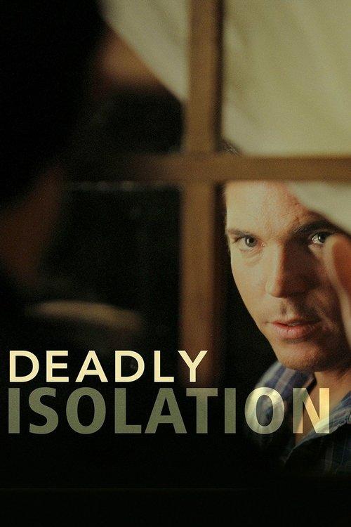 Deadly Isolation filmas online