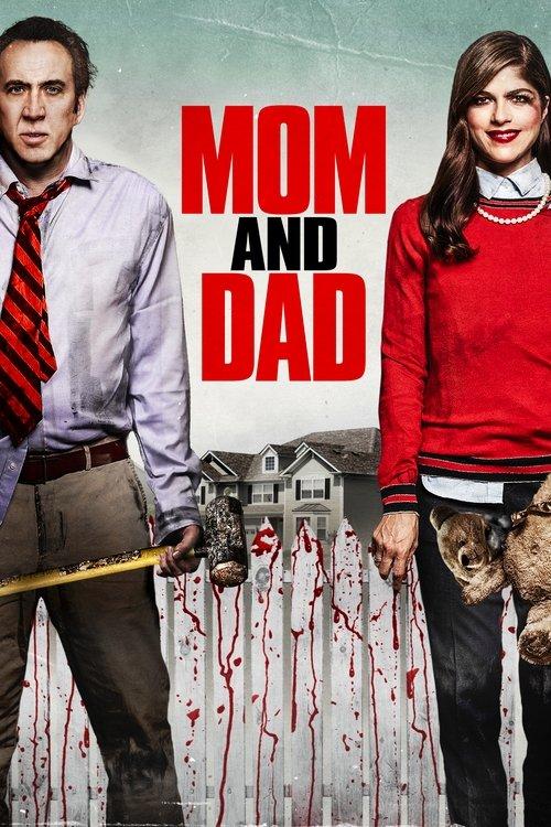 Mom and Dad filmas online