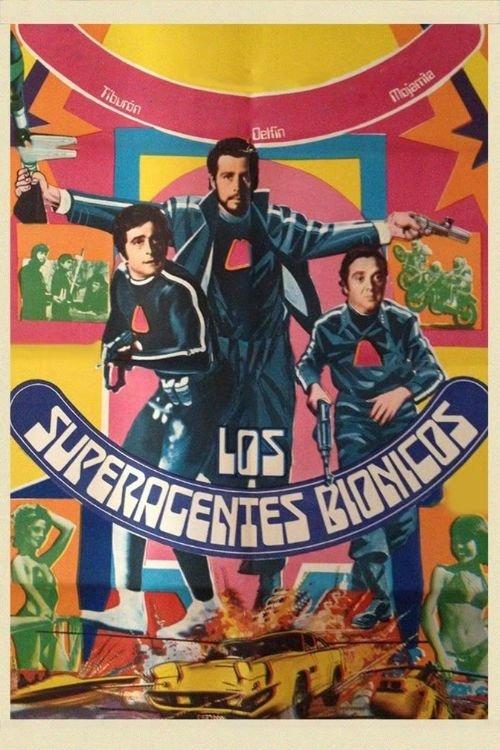 Los superagentes biónicos filmas online