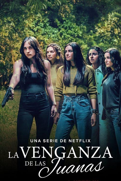 La venganza de las Juanas filmas online