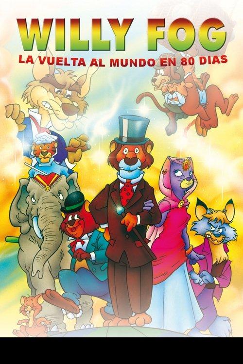Willy Fog: la vuelta al mundo en 80 días filmas online