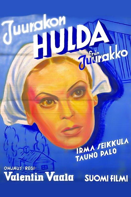 Juurakon Hulda filmas online