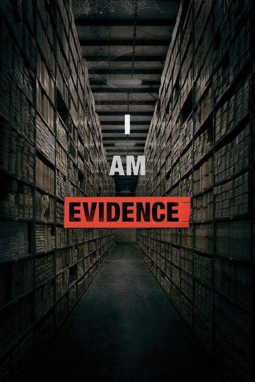 I Am Evidence filmas online