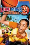 Like Mike 2: Streetball filmas