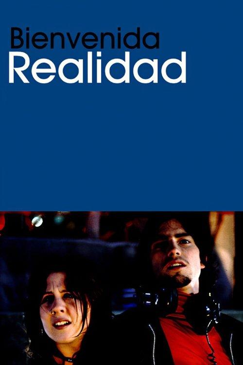 Bienvenida realidad filmas online
