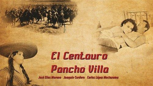 El centauro Pancho Villa filmas žiurėti online