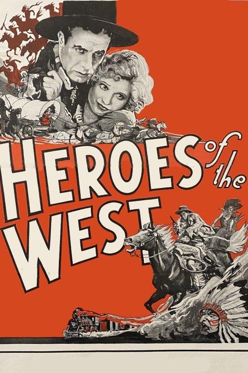 Heroes of the West filmas online