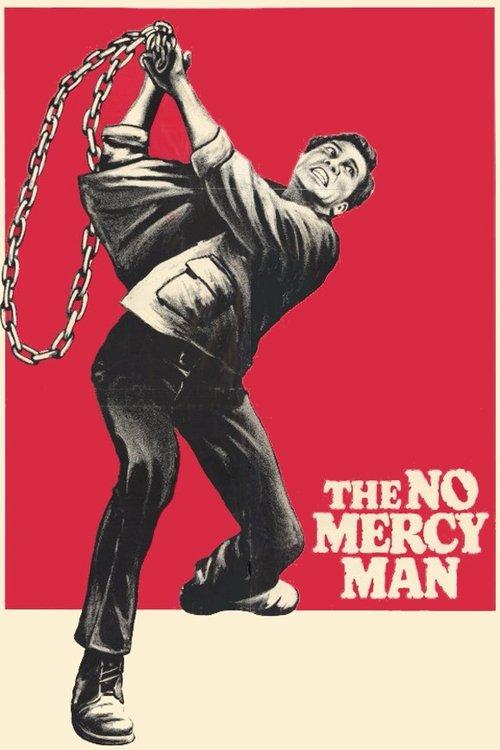 The No Mercy Man filmas online