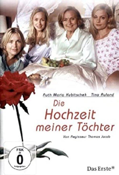 Die Hochzeit meiner Töchter filmas online