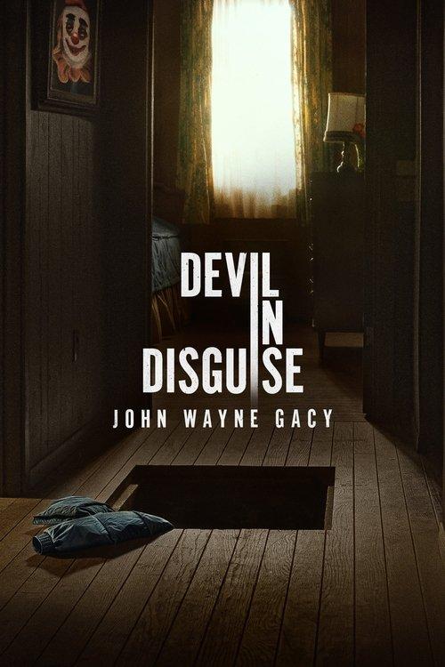 Devil in Disguise: John Wayne Gacy filmas online