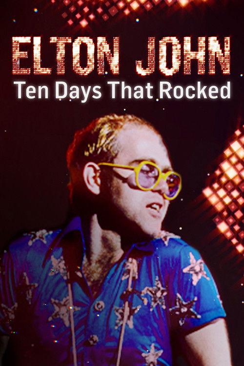 Elton John: Ten Days That Rocked filmas online