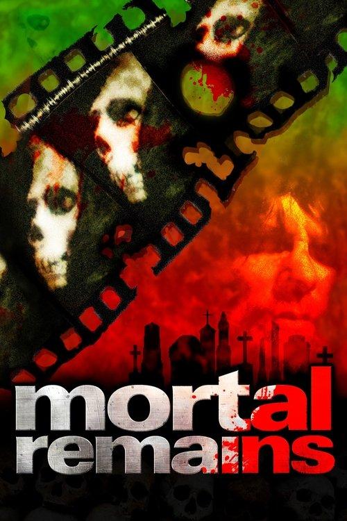 Mortal Remains filmas online