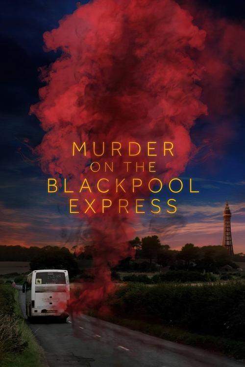 Murder on the Blackpool Express filmas online